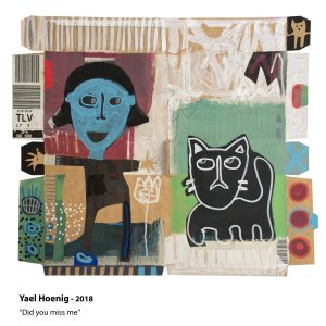 Art time gallery Jerusalem(Art online) -  Yael Hoenig - Do You Miss Me ? - Original mixed media on recycle cardboard - 42 x 49 cm / 17 x 20 inches